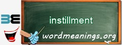 WordMeaning blackboard for instillment